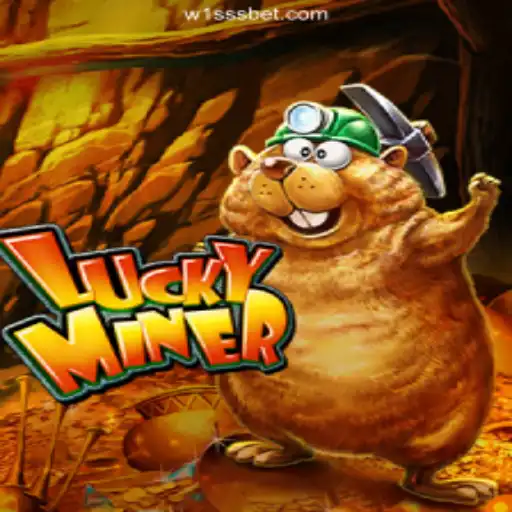Discover LuckyMiner: A Thrilling Experience on W1SSS.COM Platform-Oficial Slots Brasil #1